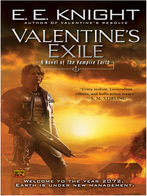 Title details for Valentine's Exile by E.E. Knight - Available